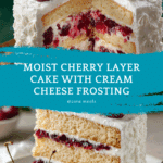Cherry Layer Cake with Cherry Cream Cheese Frosting Recipe