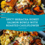 Sriracha Honey Salmon Bowls Recipe