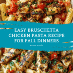 How to Cook Perfect Bruschetta Chicken Pasta Recipe