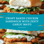 Crispy Chicken Sandwich with Garlic Mayo Recipe