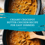 Crockpot Butter Chicken Recipe