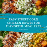 Street Corn Chicken Bowl Meal Prep Recipe