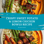 Sweet Potato and Lemon Chicken Bowls Recipe