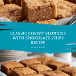 Best Classic Blondies Recipe - Alrightwithme Recipe