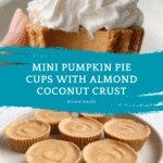 Mini Pumpkin Pie Cups Recipe