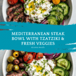 Mediterranean Steak Bowl Recipe