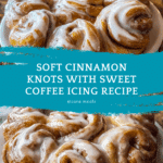 Cinnamon Knots with Coffee Icing Recipe