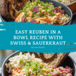 Reuben in a Bowl Recipe