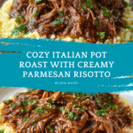 Italian Pot Roast & Parmesan Risotto Recipe