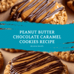 Peanut Butter Chocolate Caramel Cookies Recipe
