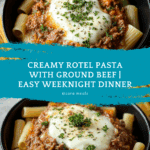 Creamy Rotel Pasta with Ground Beef Recipe