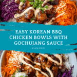 Korean BBQ Chicken Bowls with Gochujang Cream Sauce Awaits! Recipe