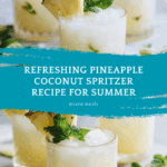 Pineapple Coconut Spritzer Recipe