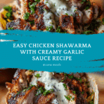 Chicken Shawarma with Garlic Sauce Recipe