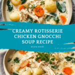 Tasty Rotisserie Chicken Gnocchi Soup Recipe