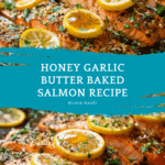 Honey Garlic Butter Baked Salmon Recipe