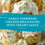 Garlic Parmesan Chicken Meatloaves Recipe
