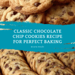 Best Chocolate Chip Cookies Ever Recipe