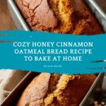 Honey Cinnamon Oatmeal Bread Recipe