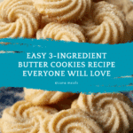 3-Ingredient Butter Cookies Recipe
